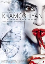 Khamoshiyan (2015) afişi