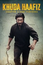 Khuda Haafiz Chapter II: Agni Pariksha (2022) afişi