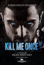 Kill Me Once (2016) afişi