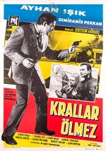 Krallar Ölmez (1967) afişi