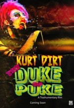 Kurt Dirt: The Duke of Puke  afişi