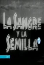 La Sangre Y La Semilla (1959) afişi