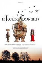 Le Jour Des Corneilles (2010) afişi