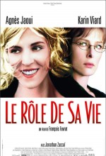 Le Rôle De Sa Vie (2004) afişi