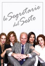 Le Segretarie Del Sesto (2009) afişi
