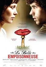 La Belle Empoisonneuse (2007) afişi