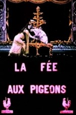 La Fée Aux Pigeons (1906) afişi