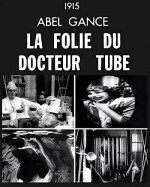 La Folie Du Docteur Tube (1915) afişi