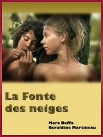 La Fonte Des Neiges (2009) afişi