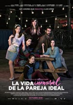 La Vida Inmoral De La Pareja Ideal (2016) afişi