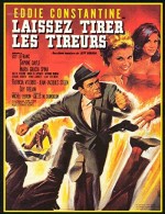 Laissez Tirer Les Tireurs (1964) afişi