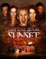 Last Call Before Sunset (2007) afişi