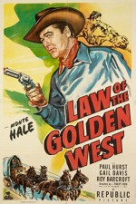 Law Of The Golden West (1949) afişi