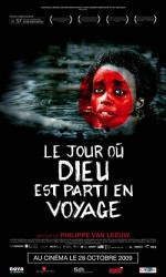 Le Jour Où Dieu Est Parti En Voyage (2009) afişi