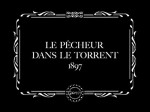 Le Pêcheur Dans Le Torrent (1897) afişi