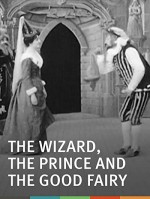 Le Sorcier, Le Prince Et Le Bon Génie (1900) afişi