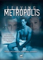 Leaving Metropolis (2002) afişi