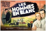 Les Hommes En Blanc (1955) afişi