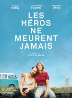 Les héros ne meurent jamais (2019) afişi