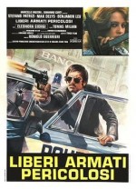 Liberi Armati Pericolosi (1976) afişi