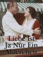 Liebe Ist Ja Nur Ein Märchen (1955) afişi
