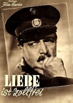Liebe Ist Zollfrei (1941) afişi