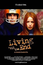 Living 'til The End (2005) afişi