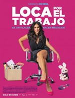 Loca Por El Trabajo (2018) afişi