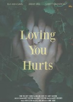 Loving You Hurts (2017) afişi