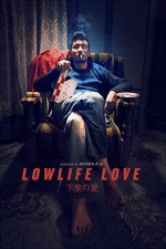 Lowlife Love (2015) afişi