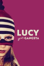 Lucy Goes Gangsta (2022) afişi