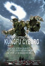 Metallic Attraction: Kungfu Cyborg (2009) afişi