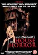 Mustang Sally's Horror House (2006) afişi