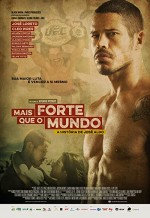 Mais Forte que o Mundo - A História de José Aldo (2016) afişi