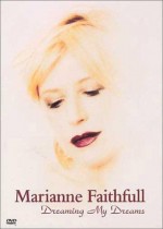 Marianne Faithfull: Dreaming My Dreams (2000) afişi