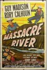 Massacre River (1949) afişi