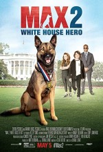 Max 2: White House Hero (2017) afişi