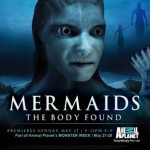 Mermaids: The Body Found (2011) afişi