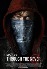 Metallica Through the Never (2013) afişi