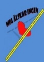 Mig älskar Ingen (2012) afişi