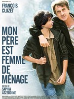 Mon père est femme de ménage (2011) afişi