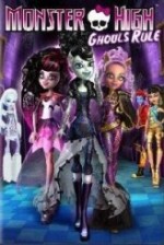 Monster High: Ghoul's Rule! (2012) afişi