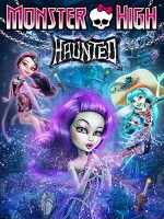 Monster High: Haunted (2015) afişi
