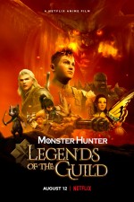 Monster Hunter: Legends of the Guild (2021) afişi