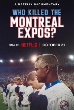 Montreal Expos: Bir Beyzbol Takımının Sonu (2025) afişi Montreal Expos: Bir Beyzbol Takımının Sonu (2025) afişi