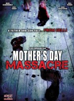 Mother's Day Massacre (2007) afişi