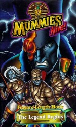 Mummies Alive! The Legend Begins (1998) afişi