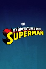 My Adventures with Superman (2023) afişi