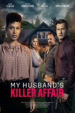 My Husband's Killer Affair (2024) afişi