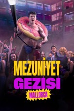 Mezuniyet Gezisi: Mallorca (2025) Fragman (2025) afişi